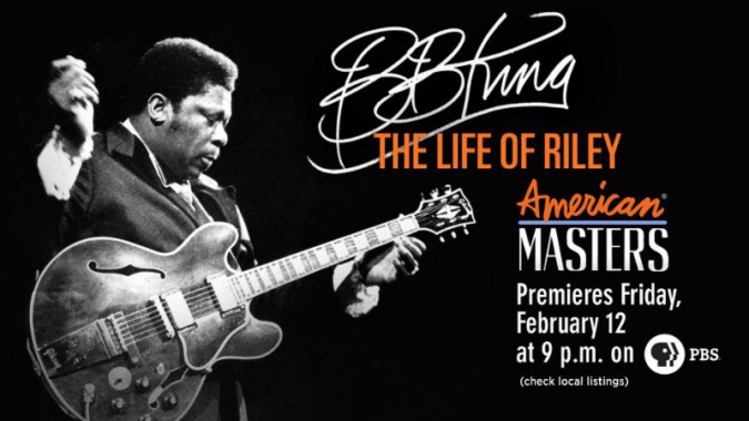 American Masters: B.B. King "The Life of Riley"