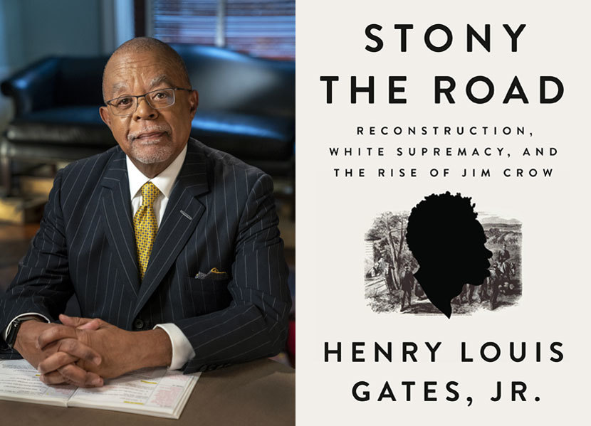 Book Review: “Stony the Road,“ a Novel by Henry Louis Gates, Jr ...